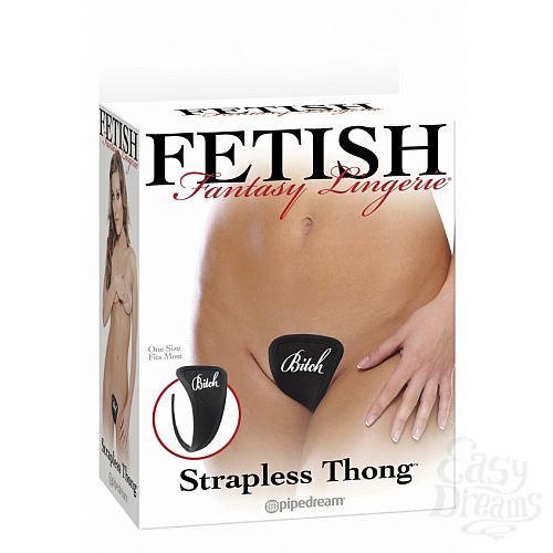  2     Strapless Thong Bitch